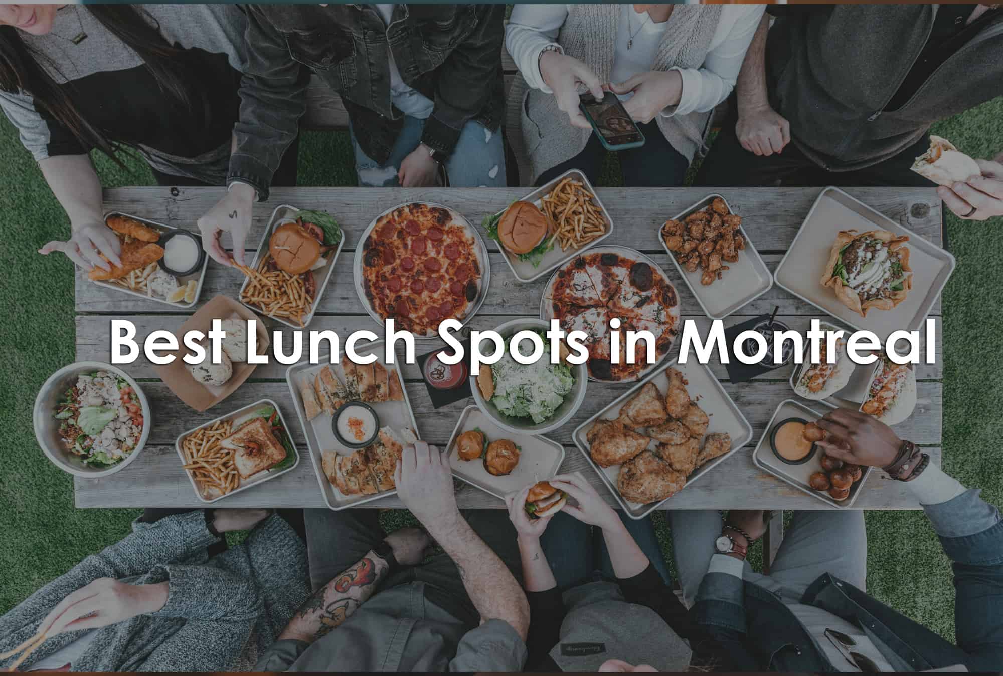 Best Lunch Spots Montreal Top Lunch Options In Montreal