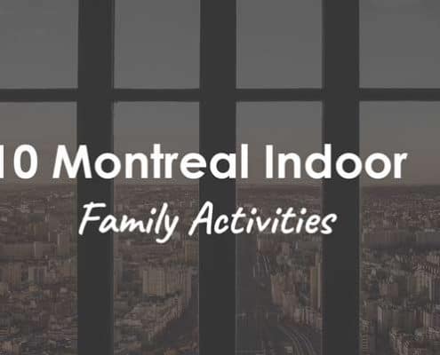 Montreal Indoor Activities for winter