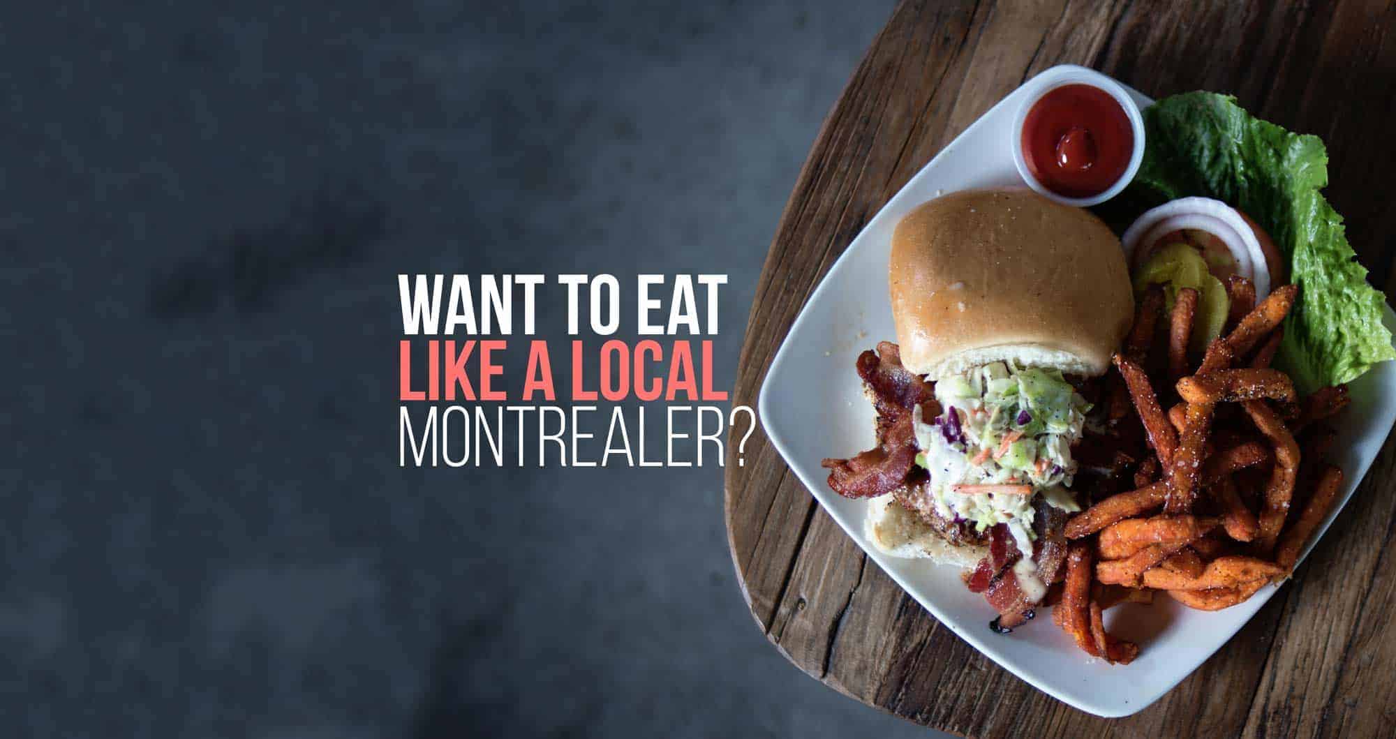 How to eat like a local in Montreal | Eat like a local Montrealer