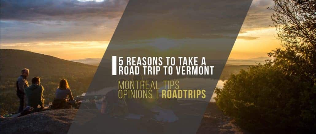 Vermont Road Trip Ideas