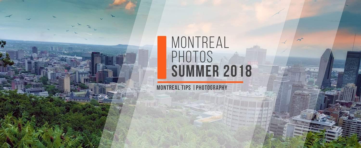 Photos of Montreal 2018