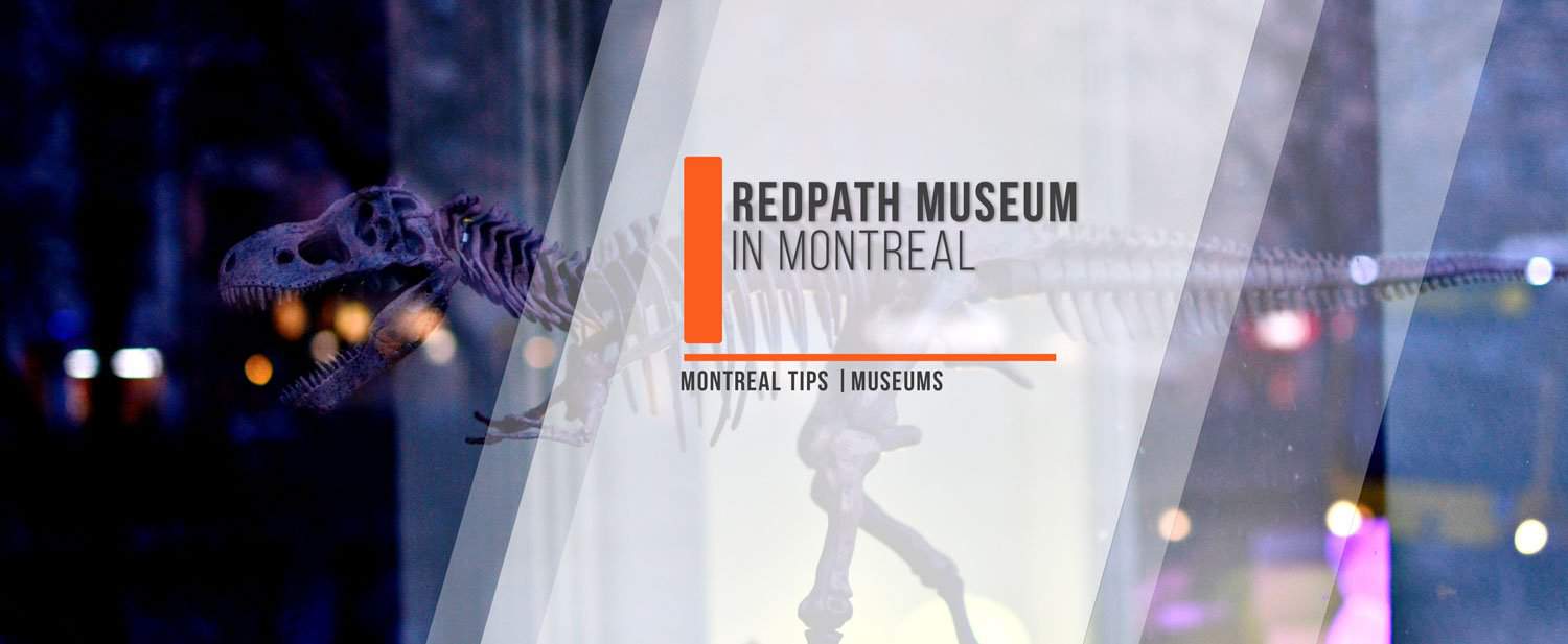 RedPath Museum Montreal