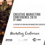Creative Marketing Conference 2019 By JMMA A Feature on John Molson Marketing Association