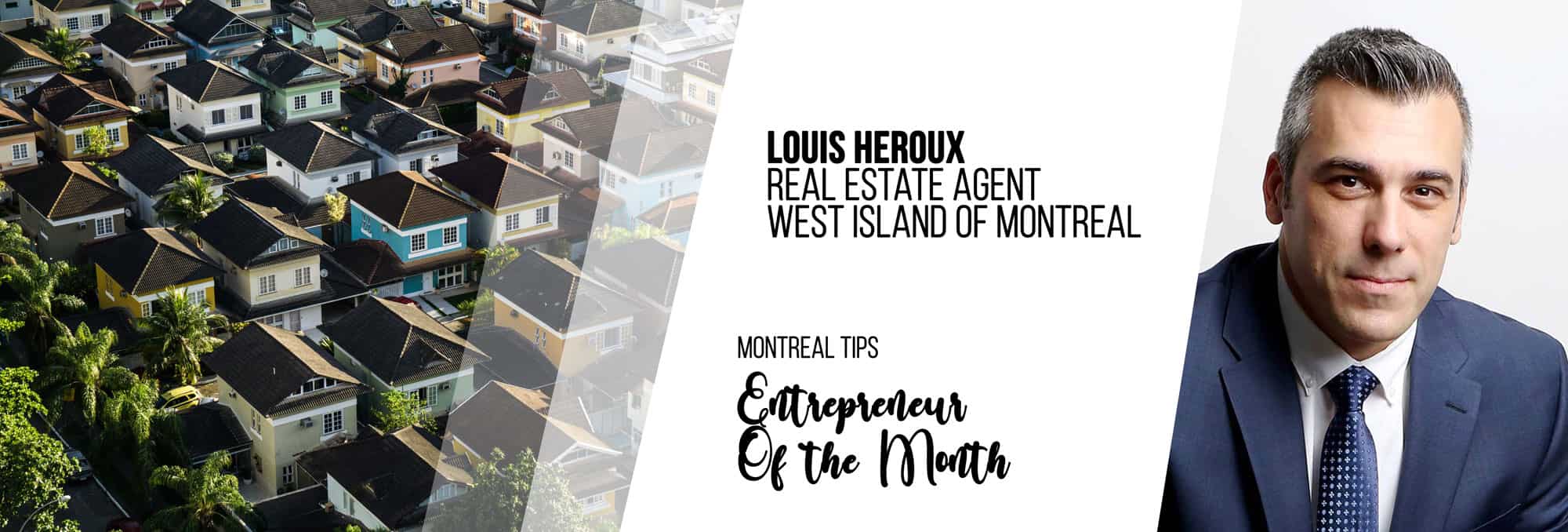 في الواجهة: تبحث عن إجابات في سوق السكن في مونتريال؟ لدى Louis Heroux الإجابات!