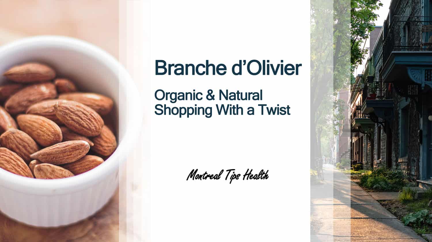 Branche D Olivier Organic And Natural Shopping With A Twist Health