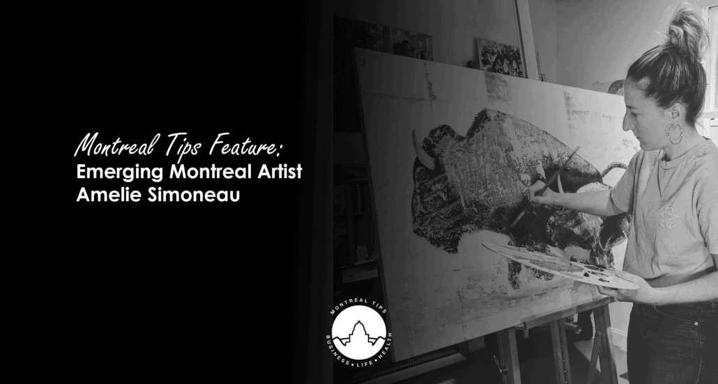 Emerging Montreal Artist Amelie Simoneau
