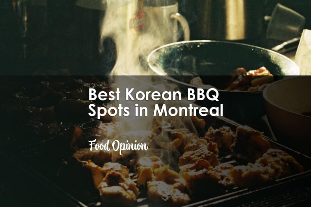 Best Korean BBQ Spots in Montreal