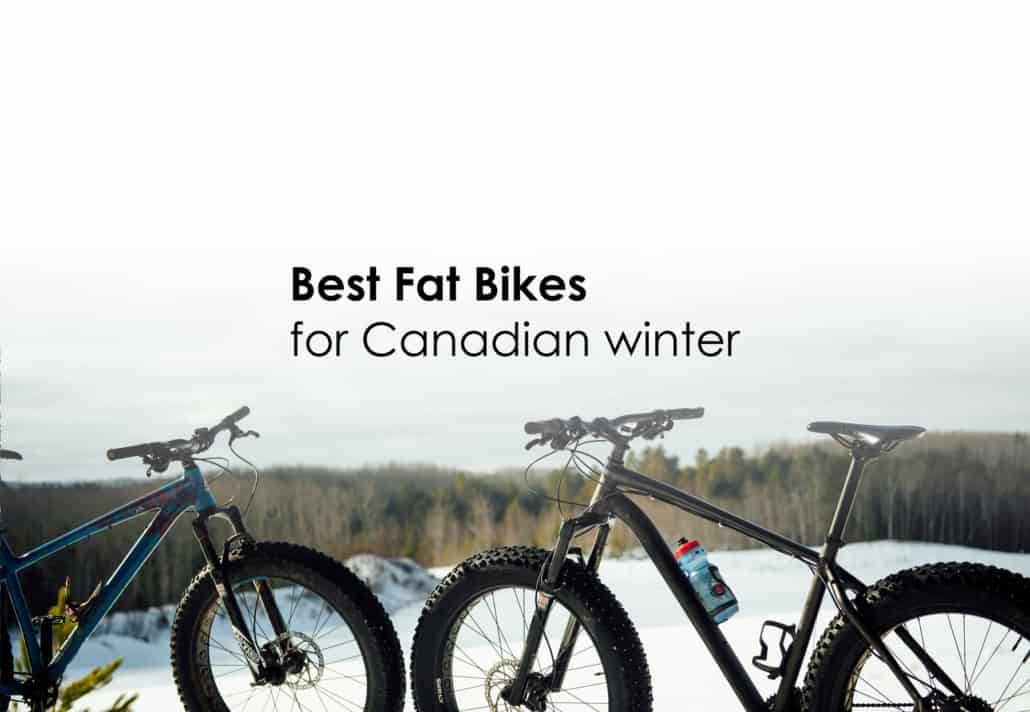 Best Fat Bikes for Canadian Winter