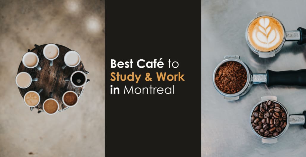 Best Café to Study & Work in Montreal