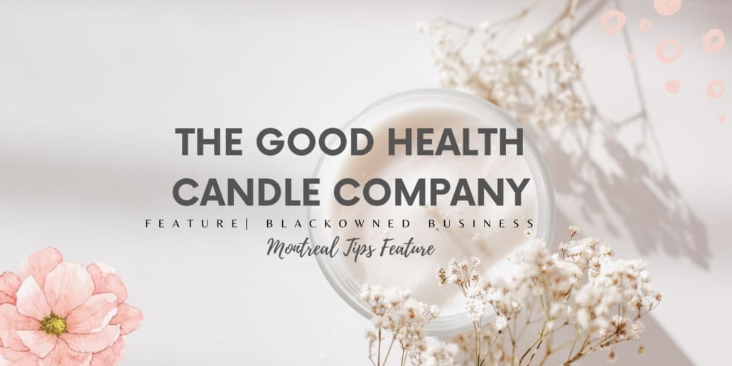 The Good Health Candle Company is a Greater Montreal Area-based company.