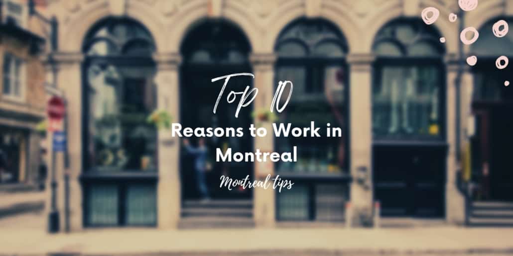 Five reasons to work for Montréal