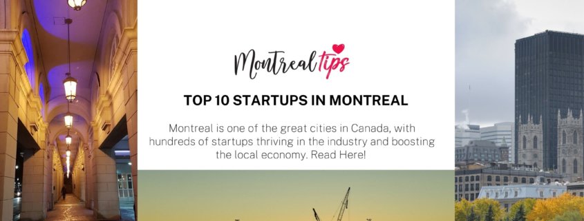Top 10 Startups in Montreal