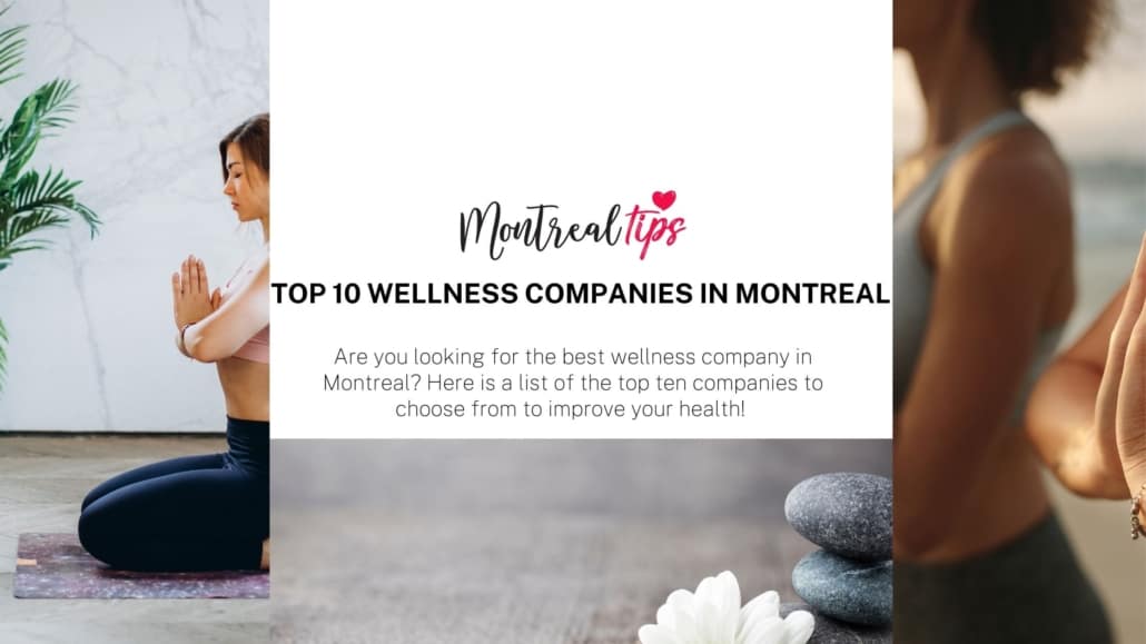 Top 10 wellness companies in Montreal