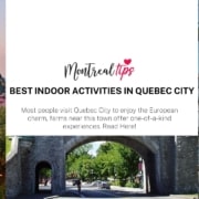 Best Indoor Activities in Quebec City