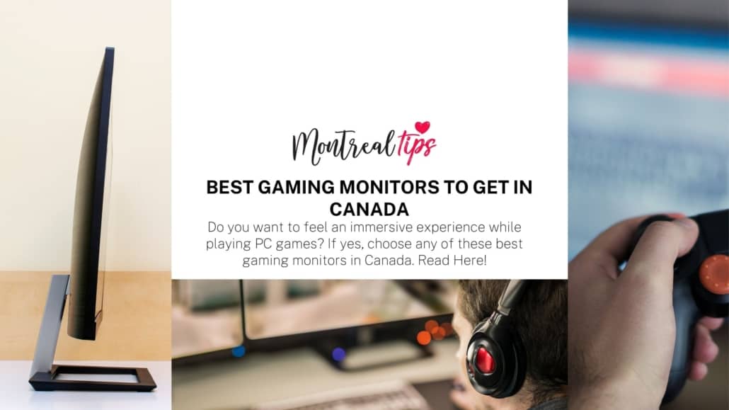 Best Gaming Monitors to get in Canada