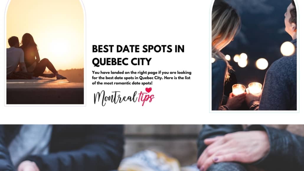 Date Spots in Quebec City
