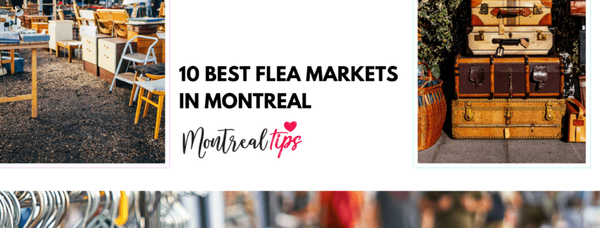 10 Best Flea Markets In Montreal 