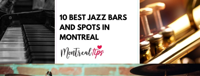 10 Best Jazz Bars and Spots in Montreal