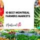 10 Best Montreal Farmers Markets