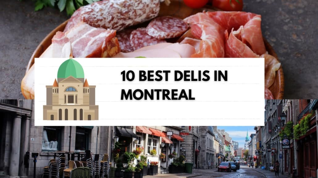 10 Best Delis in Montreal