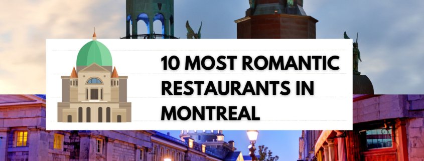 10 Most Romantic Restaurants in Montreal