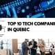 Top 10 Tech Companies in Quebec