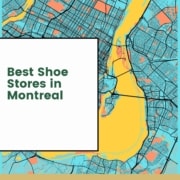 Best Shoe Stores in Montreal