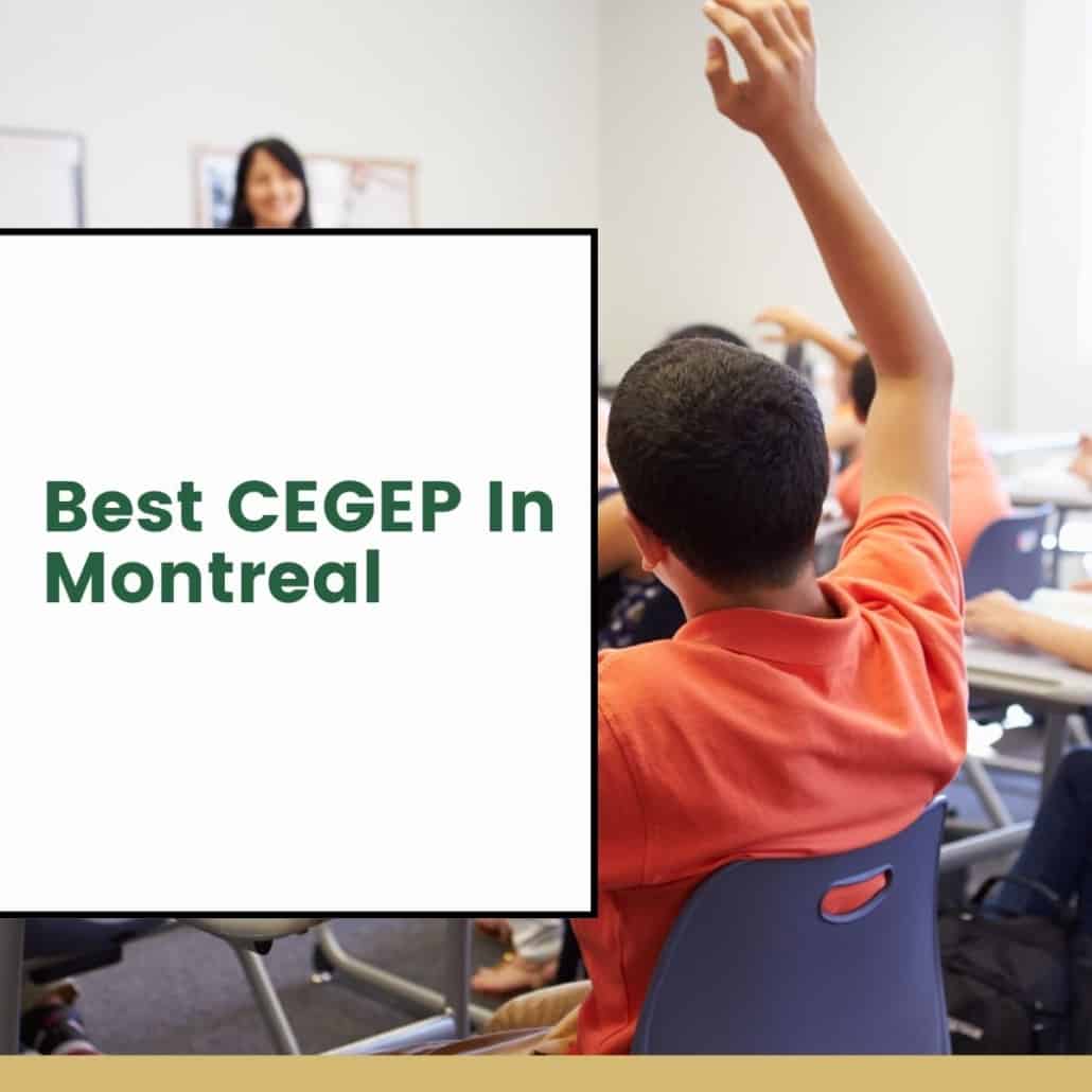 Best CEGEP In Montreal