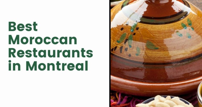 Best Moroccan Restaurants in Montreal